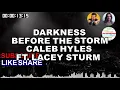 Caleb Hyles feat. Lacey Sturm || DARKNESS BEFORE THE DAWN || Lyrics