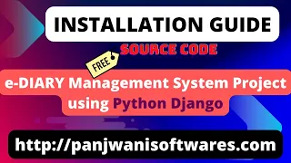 Installation Guide E-Diary Management System using Python Django Free Source Code