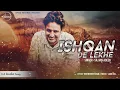 Ishqan De Lekhe (Full Audio Song) | Sajjan Adeeb Ft Laddi Gil | Punjabi Song | Speed Records