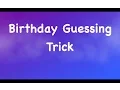 I Can Guess Your Birt ay - Magic Math Trick Revealed Birt ay Guessing Trick