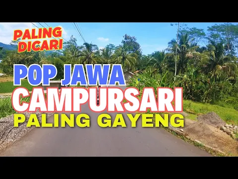 Download MP3 CAMPURSARI KOPLO 2024 PALING POPULER PALING GAYENG GAJAH MUNGKUR WONOGIRI Teman Perjalanan & Santai