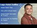 Download Lagu Lagu Natal Judika || Kumpulan Lagu Natal