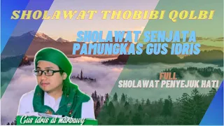 Download Sholawat Thobibi Qolbi Senjata Pamungkas Gus Idris Melawan Dukun Santet MP3