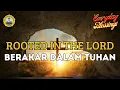 Download Lagu Everyday Blessings_ROOTED IN THE LORD (BERAKAR DALAM TUHAN)