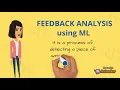 FEEDBACK ANALYSIS USING MACHINE LEARNING Minor Project