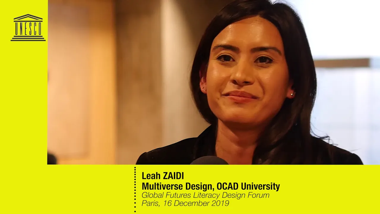 Leah ZAIDI interview | UNESCO Global Futures Literacy Design Forum | PARIS Dec. 2019--