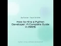 How to Hire a Python Developer A Complete Guide in 2026