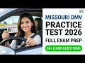 Pass Your Missouri DMV Test 2026 First Try - MO Drivers License Full Exam Prep Questions
