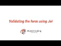 Validating the form using Joi Tutorial For Total Beginner 2021