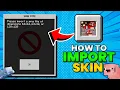 How To Import CUSTOM SKINS In Minecraft PE EASY