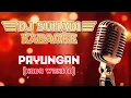 Download Lagu KARAOKE PAYUNGAN - NUNU UNYIL (NADA WANITA)