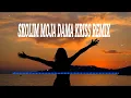 Download Lagu Skolim - Moja Dama (Kriss Extended Remix)