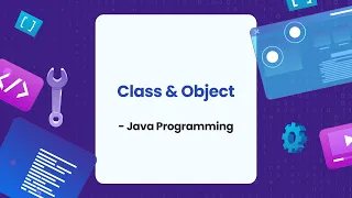 Class and Object in Java Java Programming in Bangla