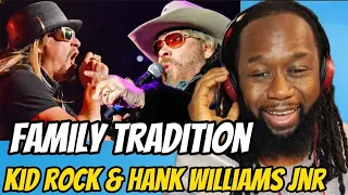 Download HANK WILLIAMS JNR and KID ROCK - Family Tradition - Country Music Reaction - first time hearing MP3