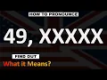 49 XXXXX