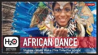 african dance waka waka dance moves h2o channel