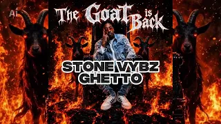 STONE VYBZ - GHETTO [Audio Video YouTuBe]