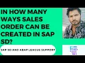 How to create sales order in SAP SD In many ways