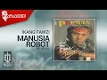 Download Lagu Ikang Fawzi - Manusia Robot (Official Karaoke Video) | No Vocal