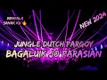 Download Lagu BAGALUIK JO PARASIAN JUNGLE DUTCH PARGOY NEW 2024