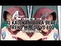 Download Lagu DJ KALOKA X BARA BERE TREND ML EGO VS EGO VIRAL TIK TOK TERBARU 2024