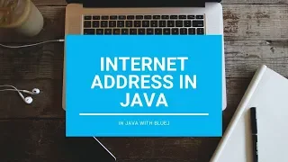 Internet Address In Java net - Core Java With BlueJ