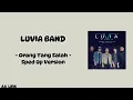 Download Lagu Luvia Band - Orang Yang Salah Sped Up Version ( Lirik )