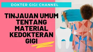 Download Modul Teknologi Material Kedokteran Gigi | Tinjauan Umum tentang Material Kedokteran Gigi MP3