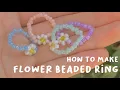 How to make a flower beaded ring