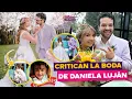 THIS IS WHY THEY ARE CRITICIZING DANIELA LUJAN S WEDDING
