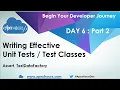 Write effective Unit tests test Classes DAY 6 PART 2