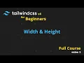 03 Width Height Tailwind CSS v4 Full Course for Beginners
