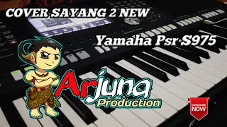Download SAYANG 2 - Cover (non kendang) Yamaha Psr S975 AR_Pro MP3