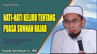 Download Tentang Puasa Rajab Begini Penjelasannya | Keutamaan Bulan Rajab -  Ustadz Adi Hidayat MP3