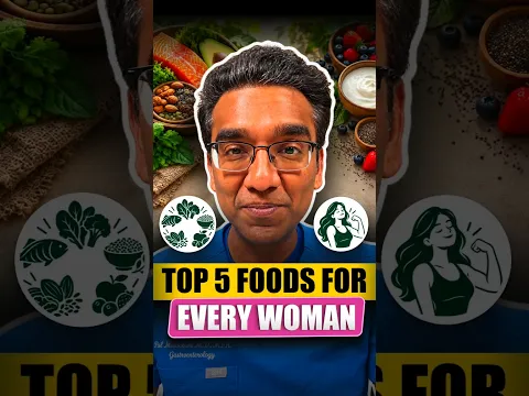 Top 5 Healthy Foods Every Woman Needs in Her Diet| Doctor Explains