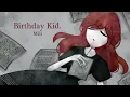 Download Lagu Mili - Birthday Kid / Fan Movie