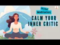 Download Lagu Calm Your Inner Critic 10 Minute Guided Meditation | Daily Meditation