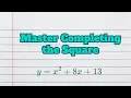 Master Completing the Square Vertex Form Example 1