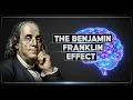 The Benjamin Franklin Effect The Counterintuitive Secret to Influence Likeability Deep Dive