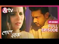 Download Lagu क्या है Bhago के Husband की असलियत | Laal Ishq | Full Ep 40 | @andtvchannel