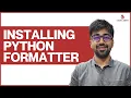 Installing Python Formatter in VSCode Class 32 Python Core Advance Course