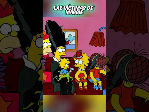 Las víctimas de Maggie #lossimpson
