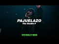 PAJUELAZO - Tito Double P// (LETRA / LYRICS)