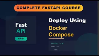 FastAPI 0047 Deploy using Docker-Compose