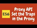 53 Proxy Basics and Add Get Trap in the proxy api ES6 ES2015