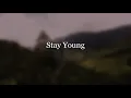 Download Lagu STAY YOUNG | MIKE PERRY \u0026 TESSA| audio