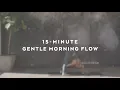 15-Minute Gentle Morning Flow with Action Jacquelyn