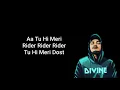 DIVINE - Rider Feat. Lisa Mishra | Prod. By Kanch, stunnah Beatz | official lyric video