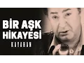 Kayahan - Bir Aşk Hikayesi (Video Klip)
