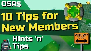 My Top 10 Tips for New OSRS Members - Gameplay Guide For P2P 2022